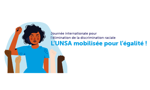 Journée internationale pour l’élimination de la discrimination raciale : L’UNSA mobilisée pour l’égalité !