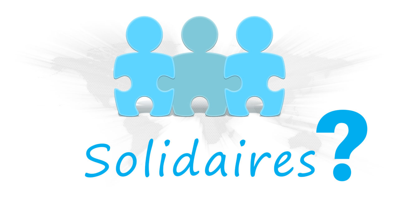 Vous avez dit solidaires ?